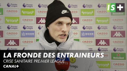 La fronde des entraîneurs - Crise sanitaire Premier League