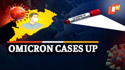 Omicron Variant Cases Rise In Odisha