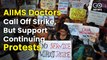 Doctors Protest Update: AIIMS Strike Off, Petition In SC For Suo Moto Cognizance