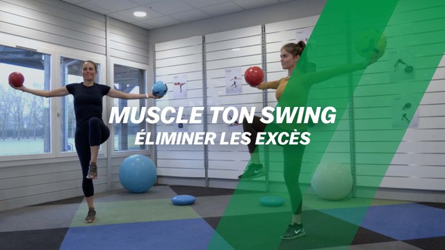 Muscle ton swing : Éliminer les excès