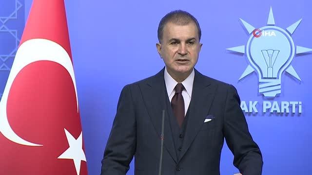 AK Parti Sözcüsü Ömer Çelik: Kamuoyunun duyduğu, duymadığı toplamda 181 terör eylemi engellenmiştir