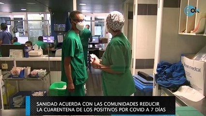 Sanidad acuerda  7 dias de cuarentena