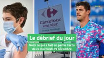 Le débrief du mercredi 29 décembre