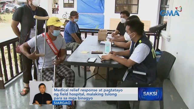 Medical relief response at pagtatayo ng field hospital, malaking tulong para sa mga binagyo | Saksi