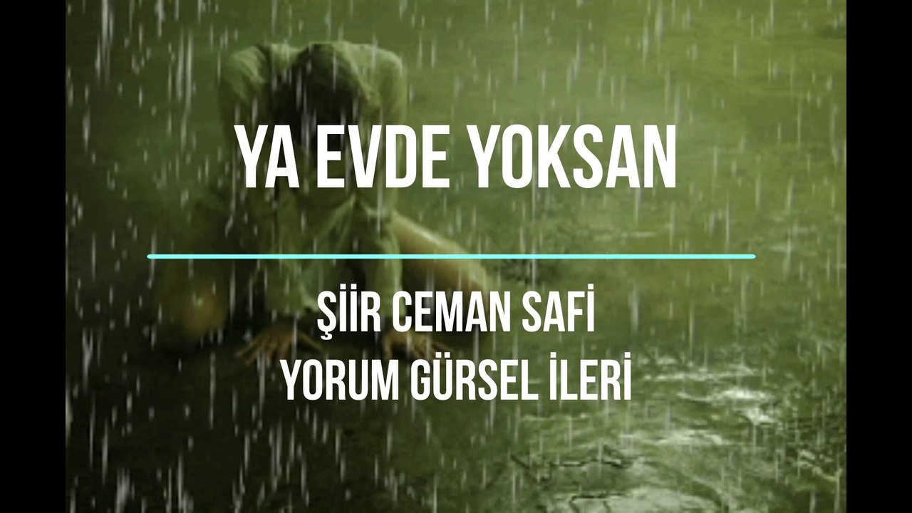 Gürsel İleri - Ya Evde Yoksan (Cemal Safi)