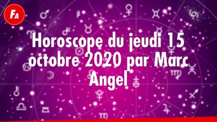 FEMME ACTUELLE - Horoscope Du Jeudi 15 octobre 2020 Par Marc Angel