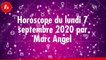 FEMME ACTUELLE - Horoscope du Lundi 7 septembre par Marc Angel