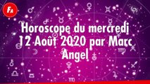 FEMME ACTUELLE - Horoscope Du Mercredi 12 Août 2020 Par Marc Angel
