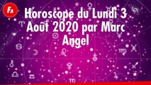 FEMME ACTUELLE - Horoscope du Lundi 3 Août 2020 par Marc Angel