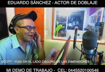 Eduardo Sánchez, demo de doblaje