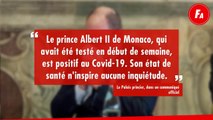 FEMME ACTUELLE - Coronavirus : Le Prince Albert II De Monaco Testé Positif Au Covid-19