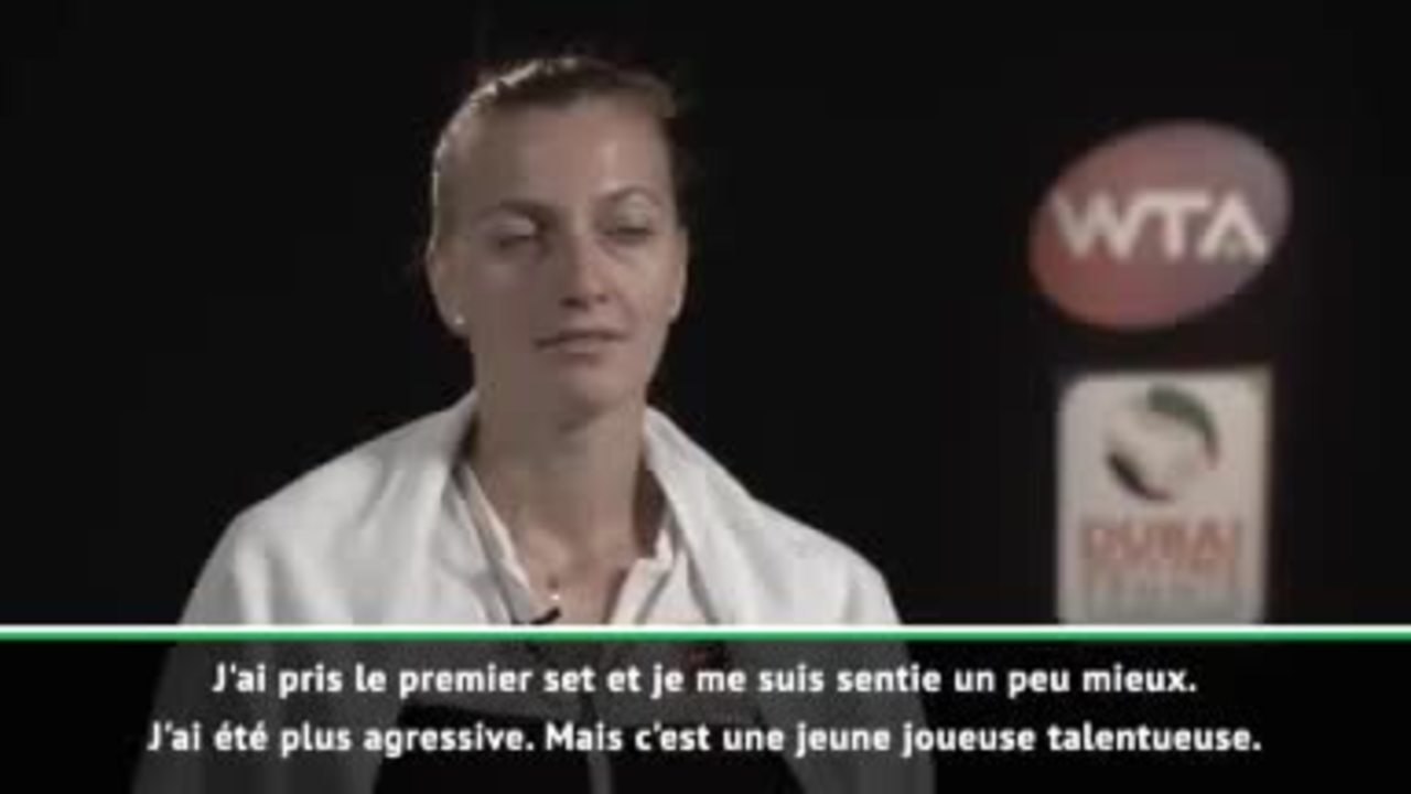 Dubaï - Kvitova : ''Fatiguée et nerveuse, mais heureuse''