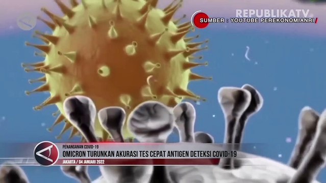 Omicron Turunkan Akurasi Tes Cepat Antigen