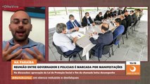Jornalista Wallison Bezerra conta detalhes da reunião entre João Azevêdo e representantes das polícias na Paraíba