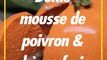 FEMME ACTUELLE - Dômes à la mousse de poivrons