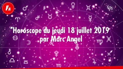 FEMME ACTUELLE - Horoscope du jeudi 18 juillet 2019