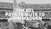 Tributes to John Madden pour in from across the NFL