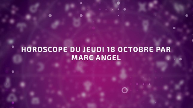 FEMME ACTUELLE - Horoscope du jeudi 18 octobre
