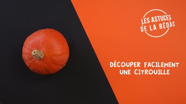 FEMME ACTUELLE - Astuce: Comment découper facilement une citrouille