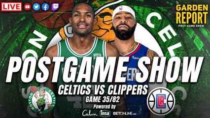 Garden Report: Celtics vs Clippers Postgame Show
