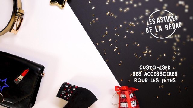FEMME ACTUELLE - Astuce: Customiser ses accessoires pour les fêtes