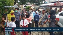 Pemprov Jateng Fokuskan Vaksinasi Pada Anak Jalanan
