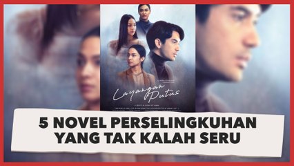 Selain Layangan Putus Karya Mommy ASF, Ini 5 Novel Perselingkuhan yang Tak Kalah Seru