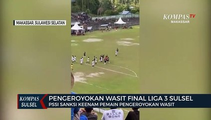 Akan Sanksi Keenam Pemain Pengeroyok Wasit