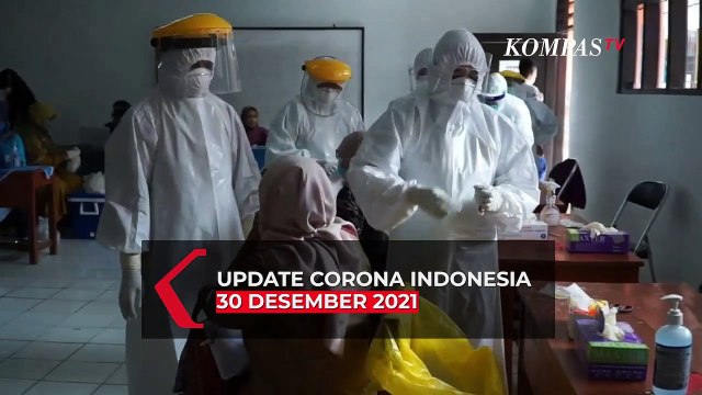 Update Corona Indonesia 30 Desember 2021: Bertambah 189 Kasus Positif Covid-19