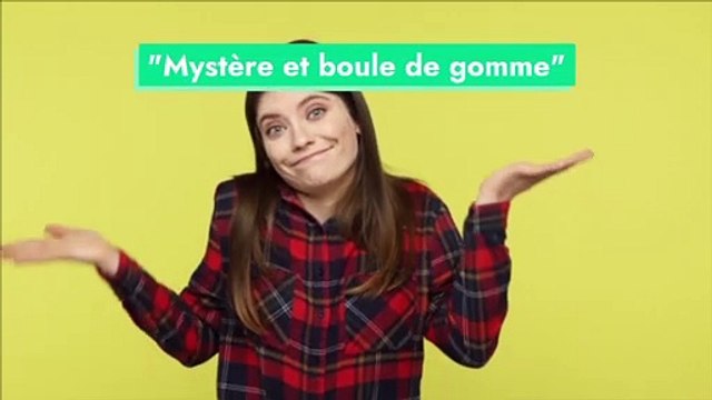Mystère et boule de gomme : origine et signification de l’expression
