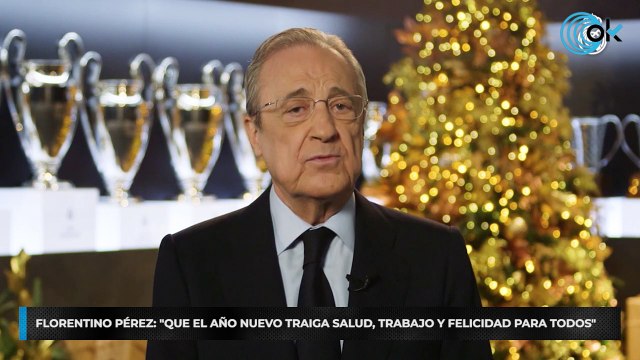 Florentino Pérez: Que el Año Nuevo traiga salud, trabajo y felicidad para todos