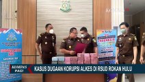 Kejari Rokan Hulu Sita Uang Rp2,92 Miliar Kasus Dugaan Korupsi Alat Kesehatan di RSUD!