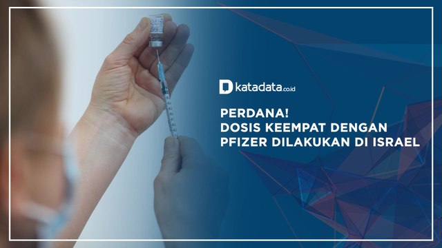 Perdana! Dosis Keempat dengan Pfizer Dilakukan di Israel | Katadata Indonesia
