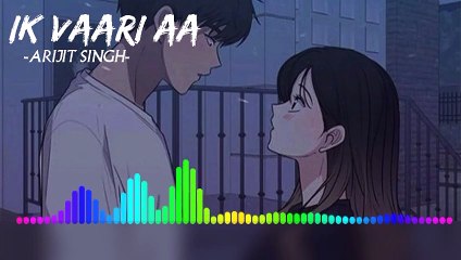 Ik Vaari Aa Slow and Reverb Raabta  Pritam Arijit Singh Amitabh Lorem Lofi Music