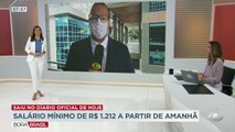 Governo publica Medida Provisória com novo salário mínimo a partir de amanhã. O valor será de mil duzento e doze reais.