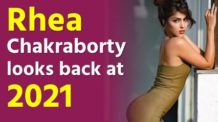 Rhea Chakraborty looks back at 2021, calls it a year full of healing and pain