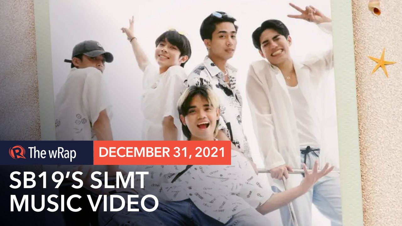 SB19 caps off 2021 with ‘SLMT’ music video