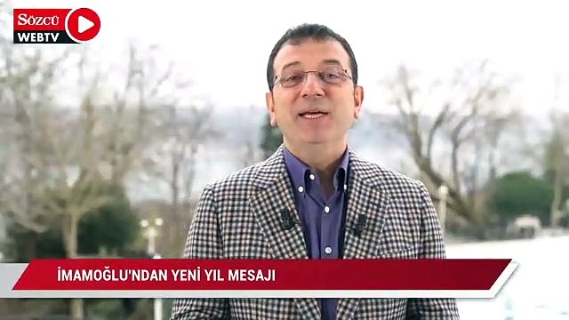 Ekrem İmamoğlu yeni yıl mesajı yayınladı