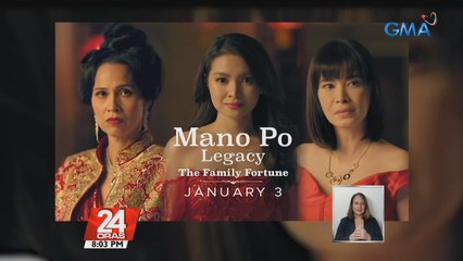 "Mano Po Legacy: The Family Fortune," mapapanood na simula Lunes sa GMA Telebabad | 24 Oras