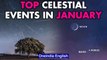 Top celestial events in January: Watch out for meteor shower | Oneindia News