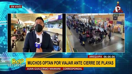 Arequipa: gran cantidad de ciudadanos optan por viajar ante cierre de playas