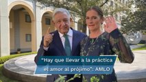 AMLO llama a tener esperanza en el porvenir