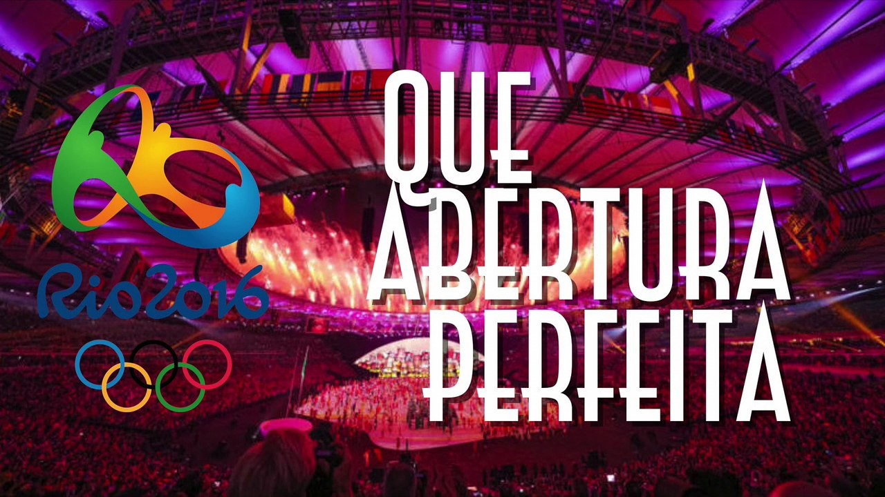 Olimpíadas Rio 2016. Que abertura perfeita - EMVB - Emerson Martins Video Blog 2016