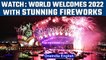 World welcomes new year with stunning fireworks | New Year 2022 | Oneindia News