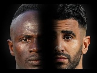 محرز ولا ماني.. من الأقرب لحصد لقب أحسن لاعب في أمم إفريقيا  2019