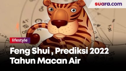 Prediksi 2022 Tahun Macan Air Menurut Pakar Feng Shui Yulius Fang