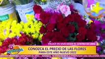 D´Mañana: precio de las flores se mantienen cómodos a pocas horas del Año Nuevo