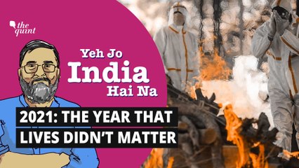Yeh Jo India Hai Na | Mass Cremations, Calls For Genocide: Life Was Cheap in 2021
