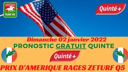 Minute Quinté TURF FR : PRIX D'AMERIQUE RACES ZETURF Q5 - Dimanche 02 janvier 2022 - Paris Vincennes  PMU #264267