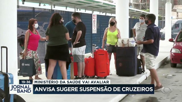 O ministério da Saúde diz que vai avaliar a recomendação da Anvisa de suspender temporariamente a temporada de cruzeiros no Brasil.